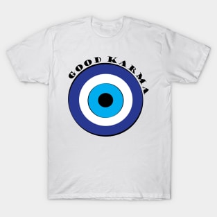 Evil Eye, Good Karma T-Shirt